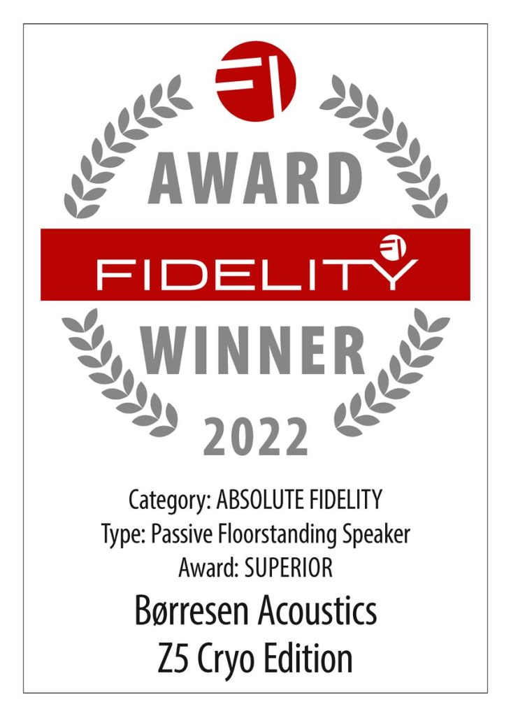 FIDELITY Award 2022 Borresen Acoustics Z5 Cryo Edition
