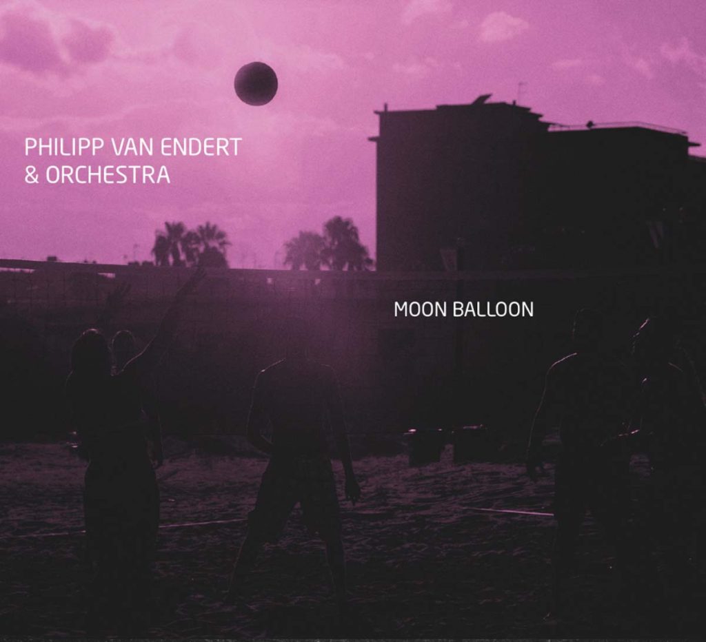 Philipp van Endert and the Babelsberg Film Orchestra - Moon Balloon