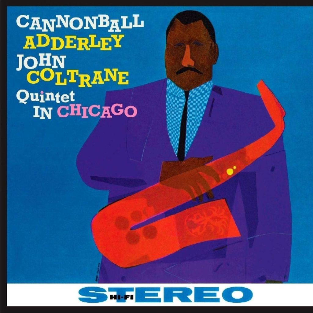 Adderley/Coltrane - Quintet in Chicago