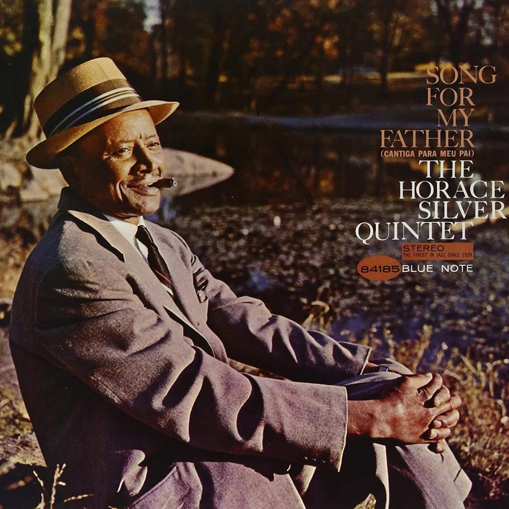 Horace Silver - Song for my Father
