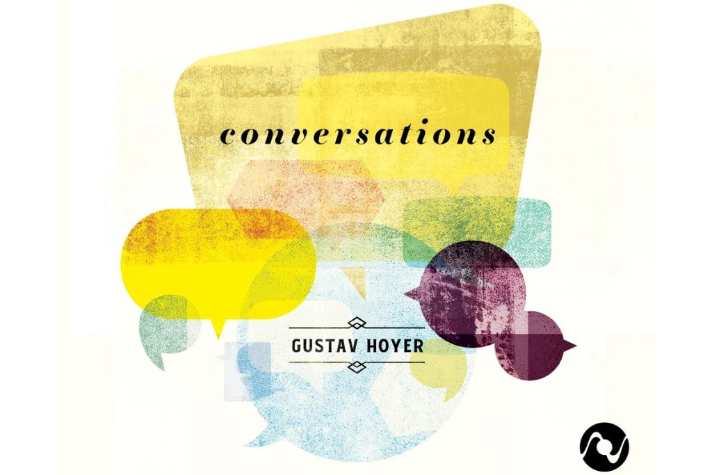 Gustav Hoyer - Conversations