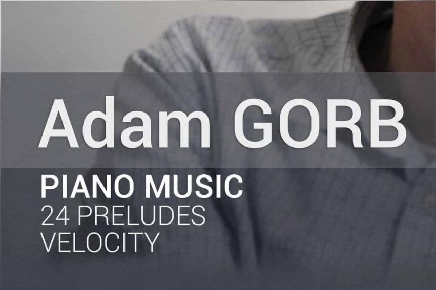 Adam Gorb - Piano Music