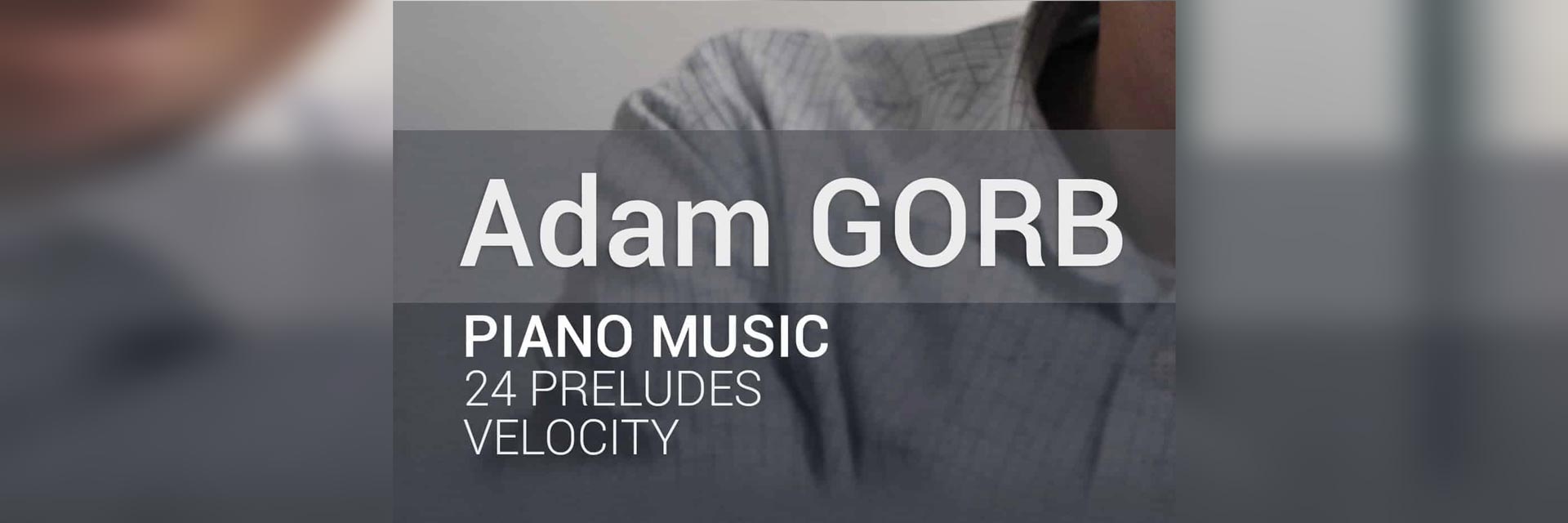 Adam Gorb - Piano Music