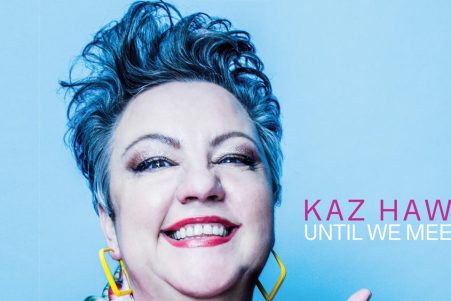 Kaz Hawkins - Until We Meet Again