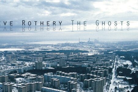 Steve Rothery - The Ghosts of Pripyat