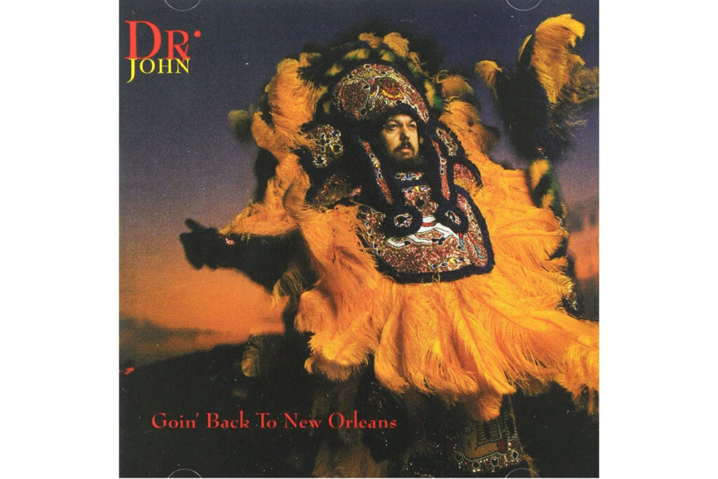 Dr. John - Goin' Back To New Orleans