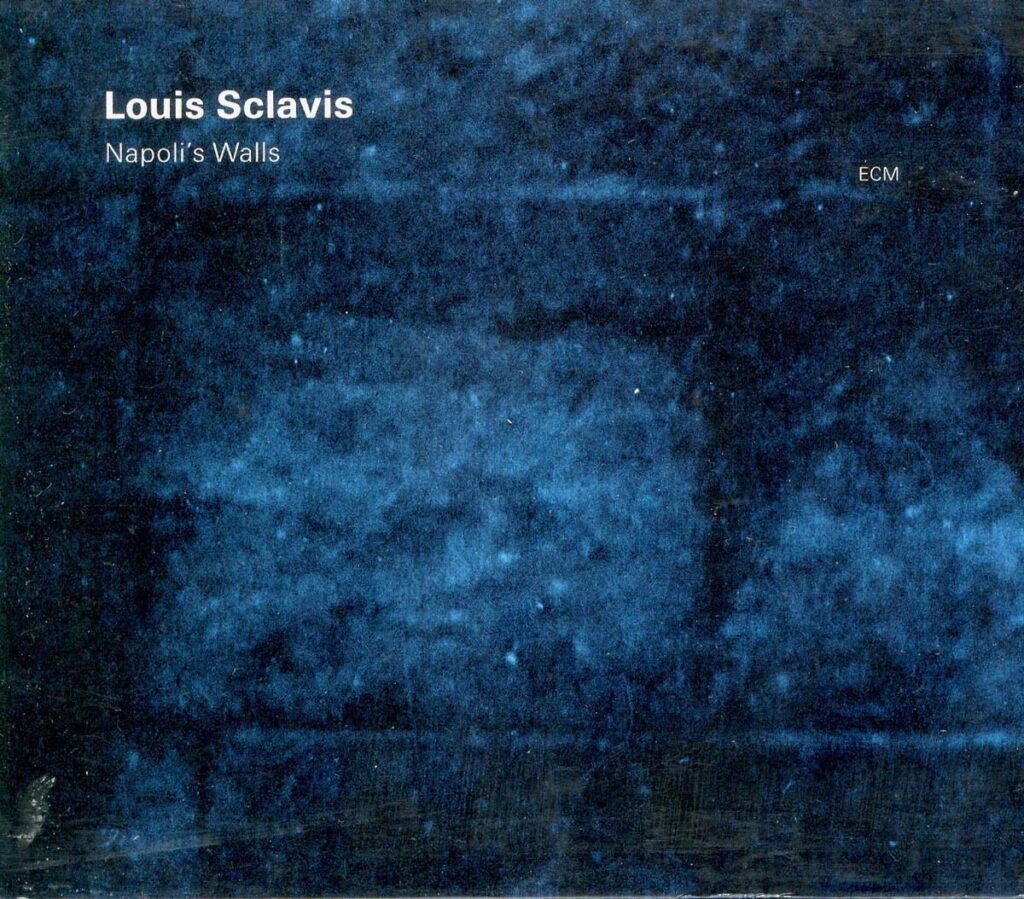 Louis Sclavis - Napoli's Walls