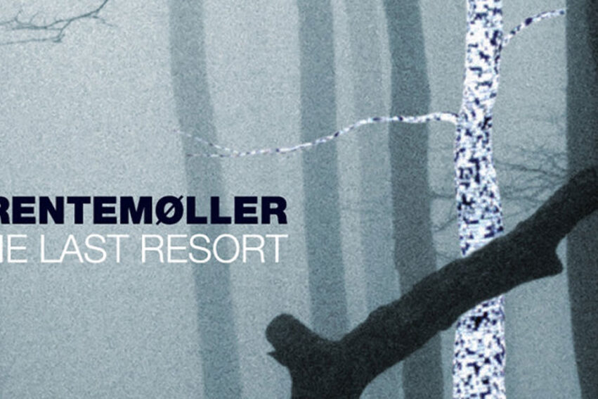 Trentemoller - The Last Resort